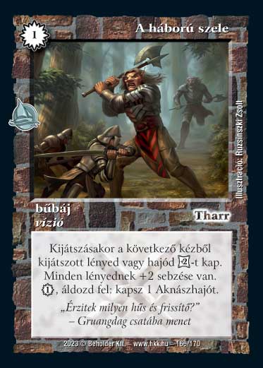 Kiadás: Hódítások
Gyakoriság: nem gyakori