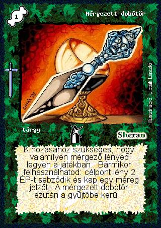 Kiadás: Hőskorszak
Gyakoriság: gyakori