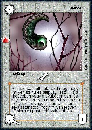 Kiadás: Ősi legendák, Alappakli, 8. kiadás
Gyakoriság: gyakori