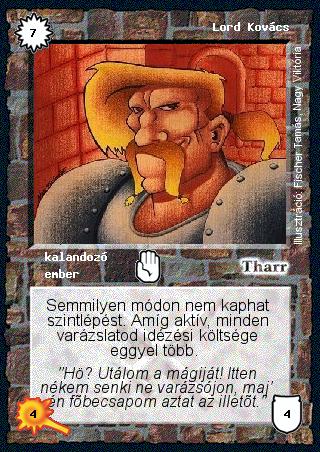 Kiadás: Alappakli, 2. kiadás, Alappakli, 3. kiadás, Alappakli, 4. kiadás
Gyakoriság: ritka