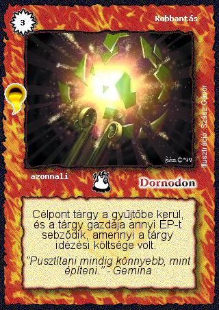 Kiadás: Aranyforrás, Túlélők Földje
Gyakoriság: gyakori