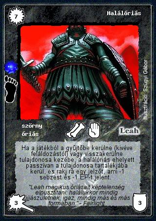 Kiadás: Óriások földje (Invázió)
Gyakoriság: ritka