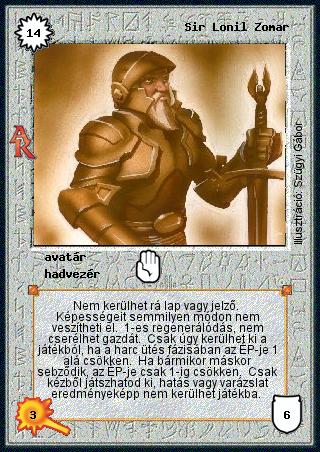 Kiadás: Alanori Krónika
Gyakoriság: ritka