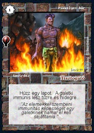 Kiadás: Alappakli, 5. kiadás (Ősök városa), Alappakli, 6. kiadás (Ősök Városa), Alappakli, 7. kiadás (Ősök Városa)
Gyakoriság: gyakori