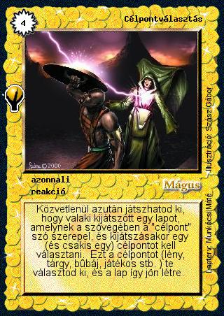 Kiadás: Alappakli, 5. kiadás (Ősök városa)
Gyakoriság: ritka