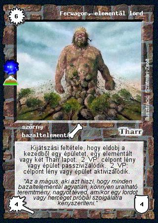 Kiadás: A föld síkja (Invázió)
Gyakoriság: ritka