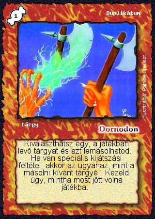 Kiadás: Alappakli, 1. kiadás, Alappakli, 2. kiadás, Alappakli, 3. kiadás, Alappakli, 4. kiadás, Túlélők Földje
Gyakoriság: ritka