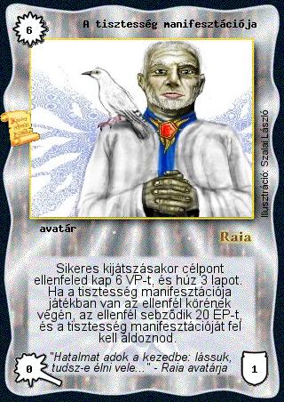 Kiadás: Víziók
Gyakoriság: ultra ritka