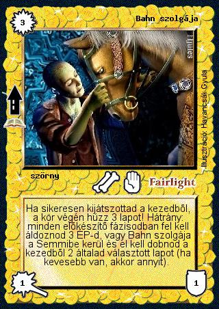 Kiadás: Feledés tornya (Zén)
Gyakoriság: ritka