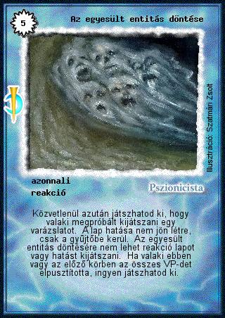 Kiadás: Sötét kor
Gyakoriság: ritka