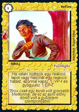 Kiadás: Esthar Császárság
Gyakoriság: gyakori