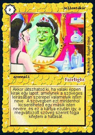 Kiadás: Alappakli, 1. kiadás, Alappakli, 2. kiadás, Alappakli, 3. kiadás, Alappakli, 4. kiadás
Gyakoriság: ritka