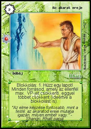 Kiadás: Rhatt fénykora, Alappakli, 8. kiadás
Gyakoriság: nem gyakori