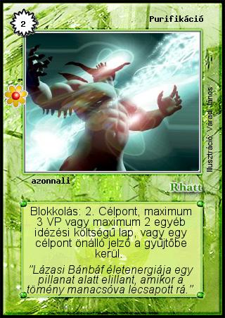 Kiadás: Rhatt fénykora, Alappakli, 8. kiadás
Gyakoriság: ritka