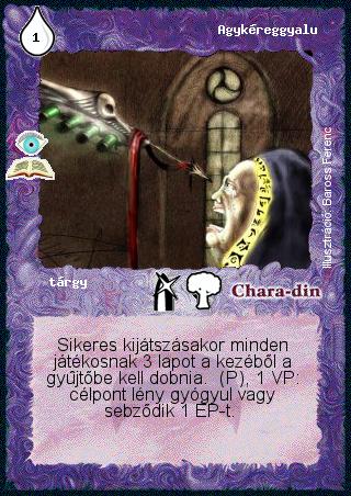 Kiadás: Az illúziók világa (Zén)
Gyakoriság: ritka