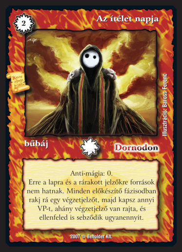 Kiadás: Misztikus Erők
Gyakoriság: ultra ritka