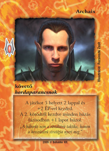 Kiadás: Alappakli, 9. kiadás (Végzetúr)
Gyakoriság: nem gyakori