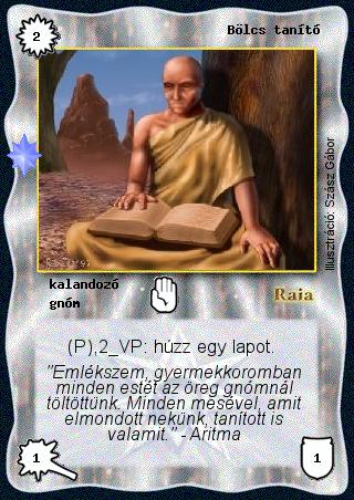 Kiadás: Ezüsthajnal, Túlélők Földje
Gyakoriság: gyakori