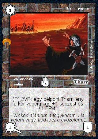 Kiadás: Chara-din visszatér
Gyakoriság: gyakori