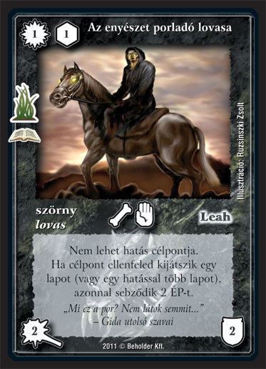 Kiadás: Átokmocsár (Zén)
Gyakoriság: ritka