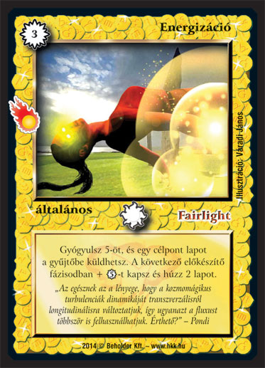 Kiadás: Mágusok Alkonya
Gyakoriság: ritka