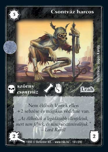 Kiadás: Ezüsthajnal, Túlélők Földje
Gyakoriság: nem gyakori