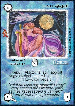 Kiadás: Alanori Krónika
Gyakoriság: ritka