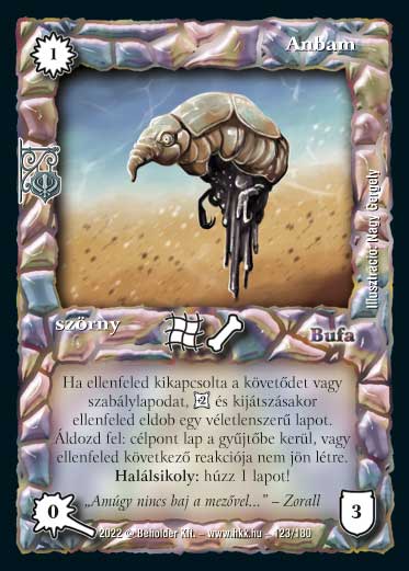 Kiadás: Roxat céhei, Védnök 2023
Gyakoriság: nem gyakori