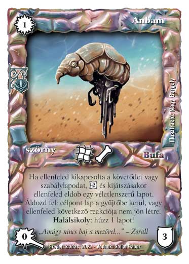 Kiadás: Roxat céhei, Védnök 2023
Gyakoriság: nem gyakori